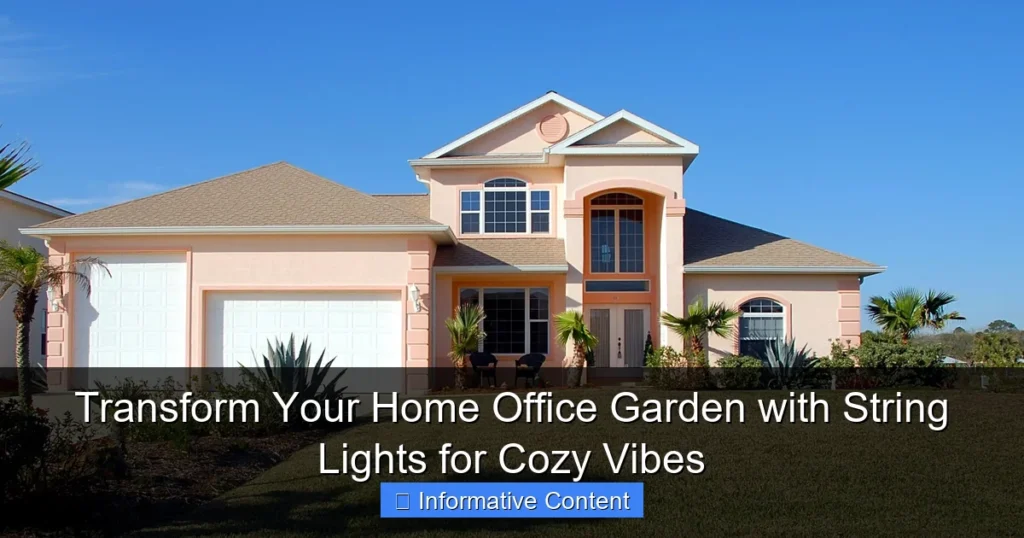 Transform Your Home Office Garden with String Lights for Cozy Vibes