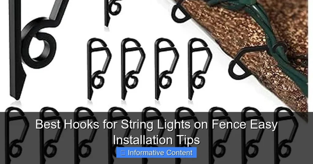 Best Hooks for String Lights on Fence Easy Installation Tips
