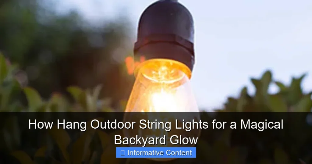 How Hang Outdoor String Lights for a Magical Backyard Glow