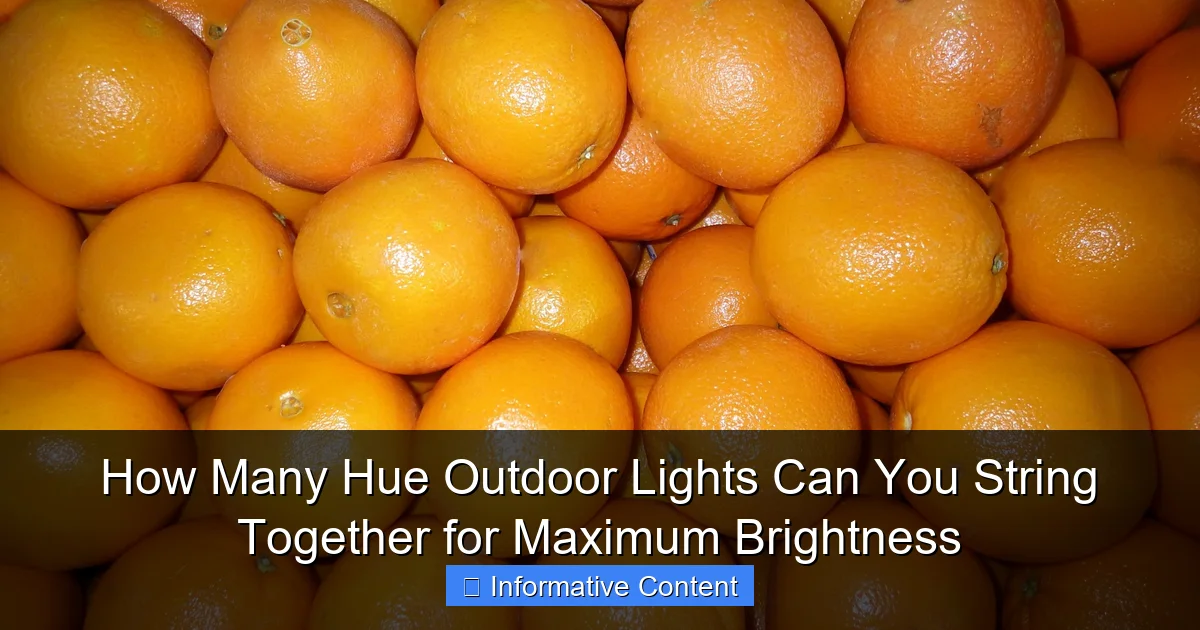 How Many Hue Outdoor Lights Can You String Together for Maximum Brightness