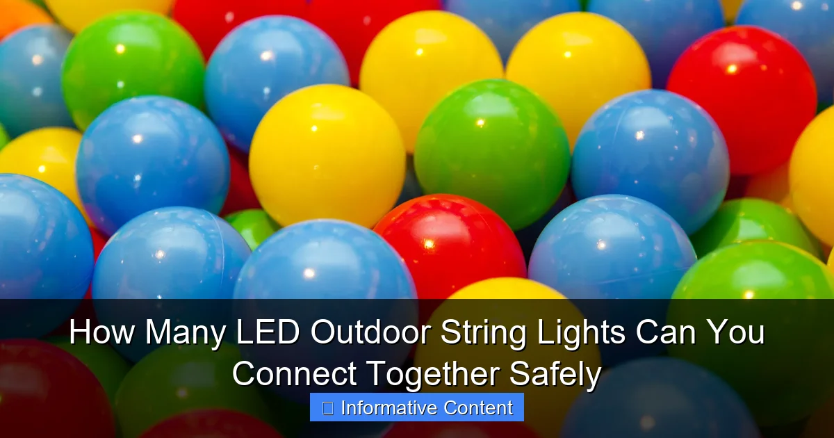 How Many LED Outdoor String Lights Can You Connect Together Safely
