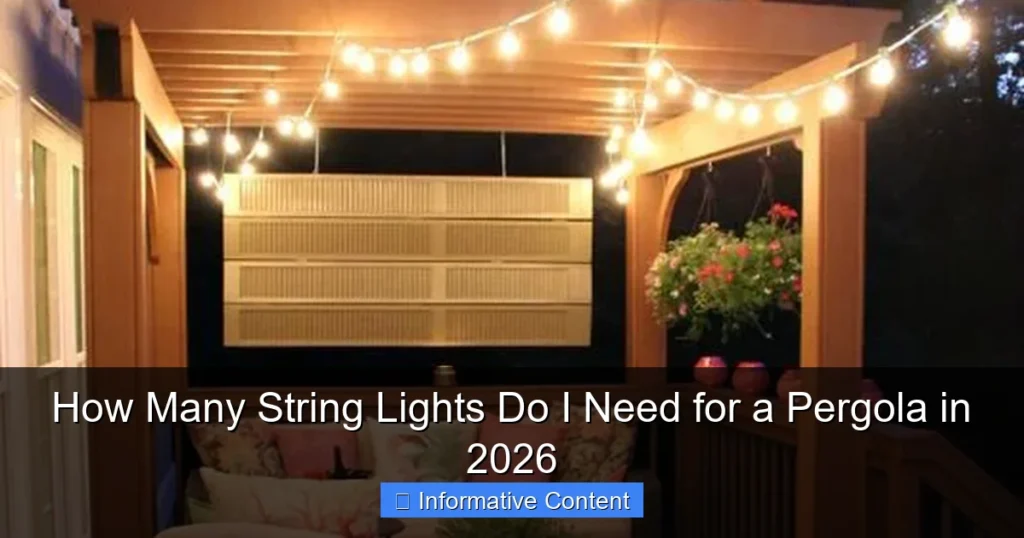 How Many String Lights Do I Need for a Pergola in 2026