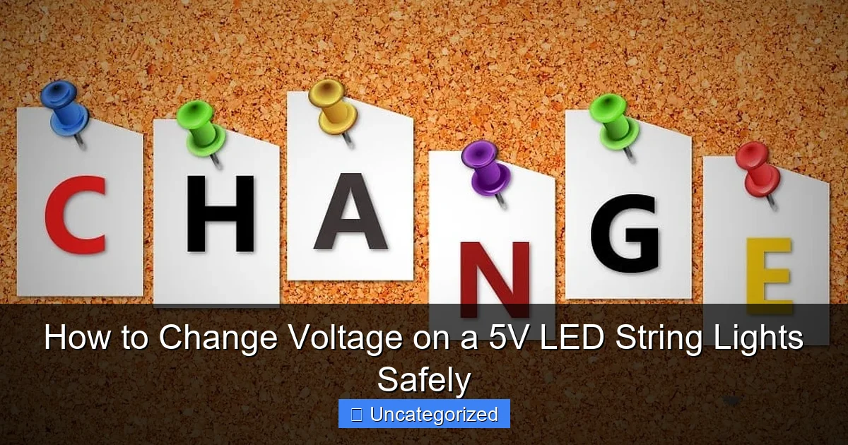 How to Change Voltage on a 5V LED String Lights Safely
