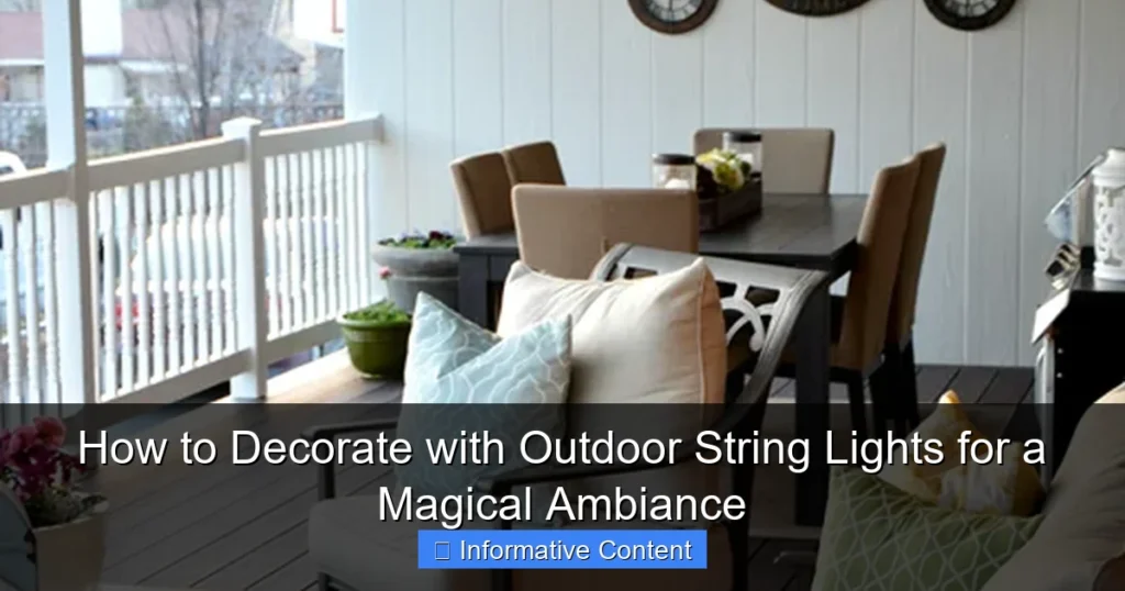 How to Decorate with Outdoor String Lights for a Magical Ambiance
