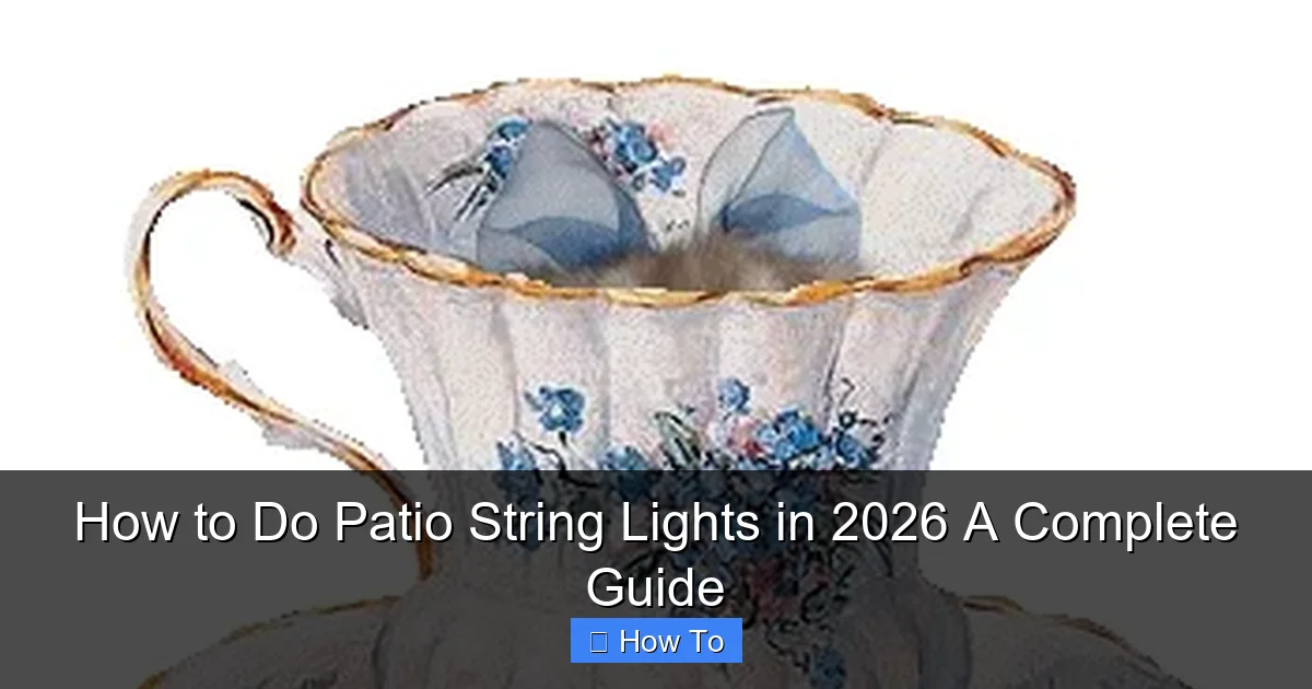 How to Do Patio String Lights in 2026 A Complete Guide