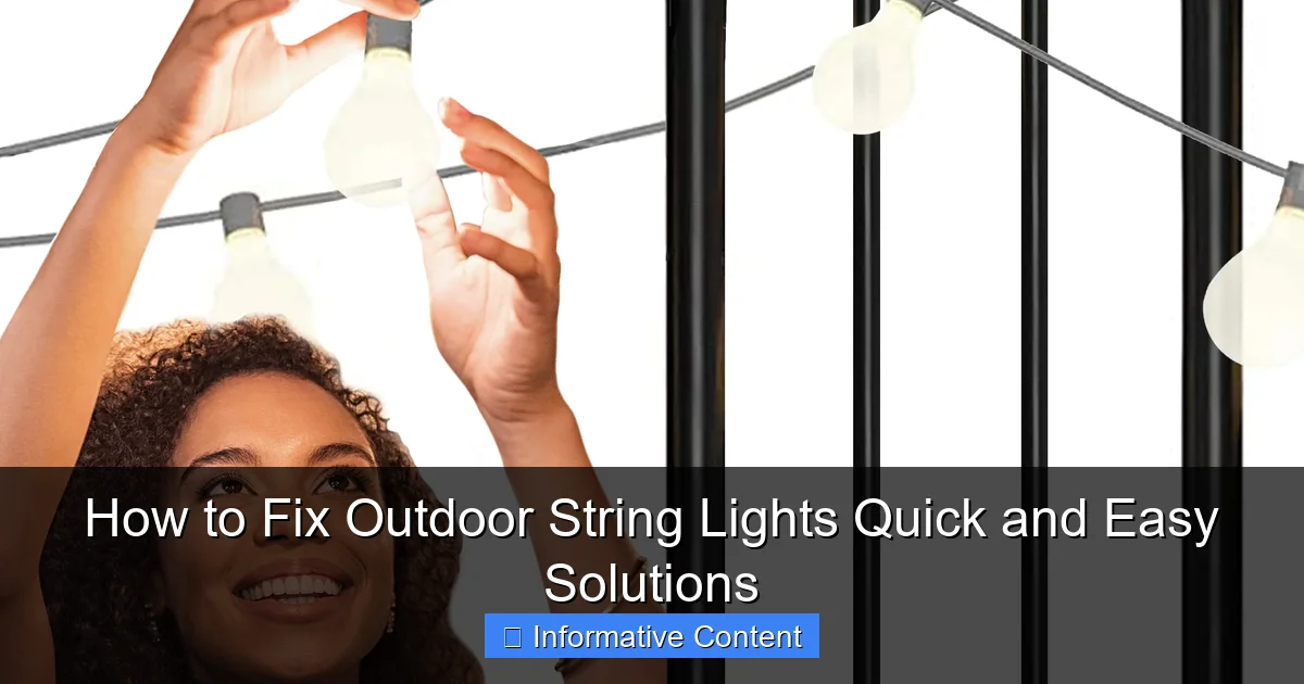How to Fix Outdoor String Lights Quick and Easy Solutions
