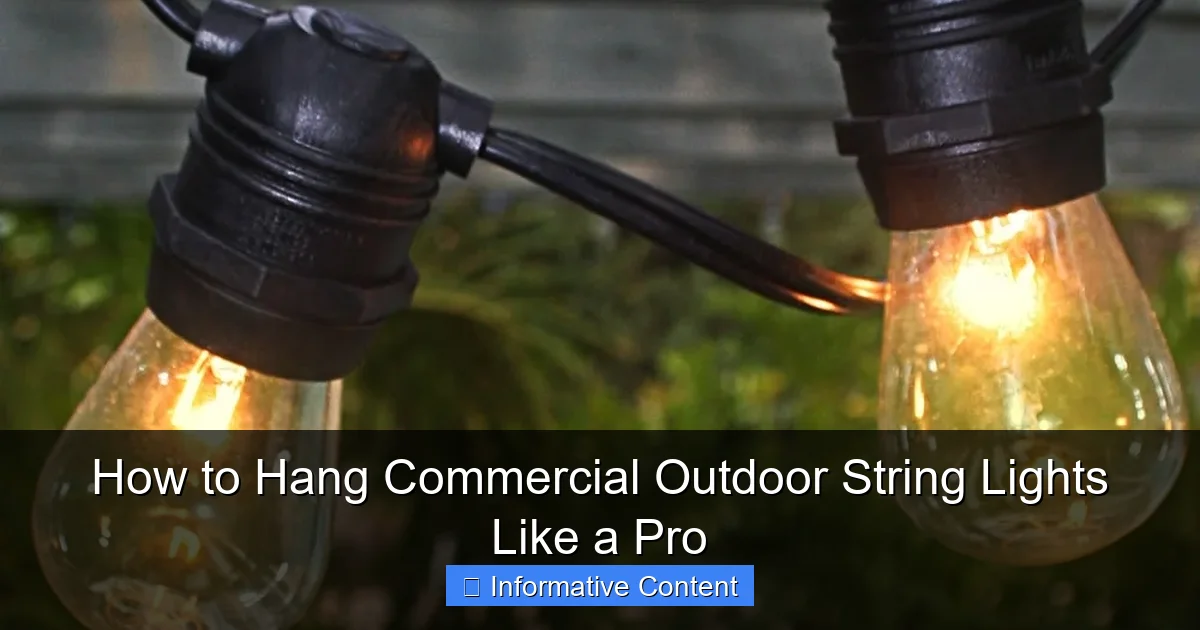 How to Hang Commercial Outdoor String Lights Like a Pro