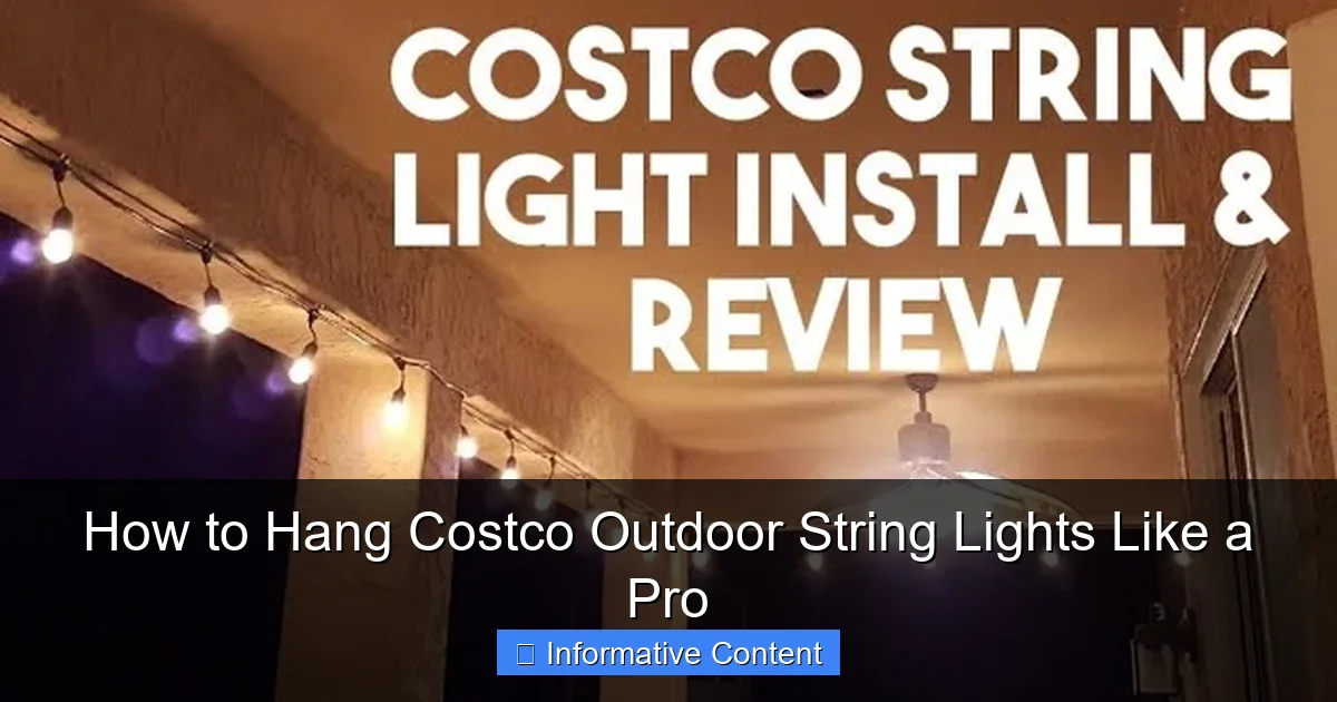 How to Hang Costco Outdoor String Lights Like a Pro
