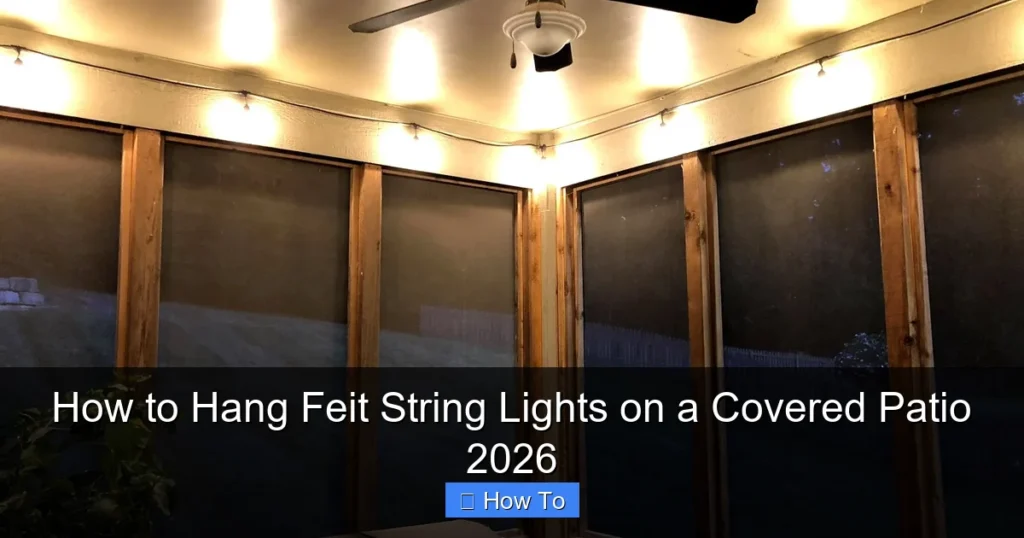 How to Hang Feit String Lights on a Covered Patio 2026