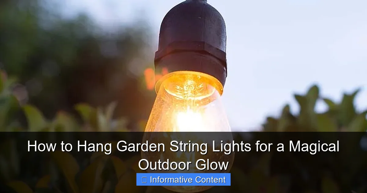 How to Hang Garden String Lights for a Magical Outdoor Glow