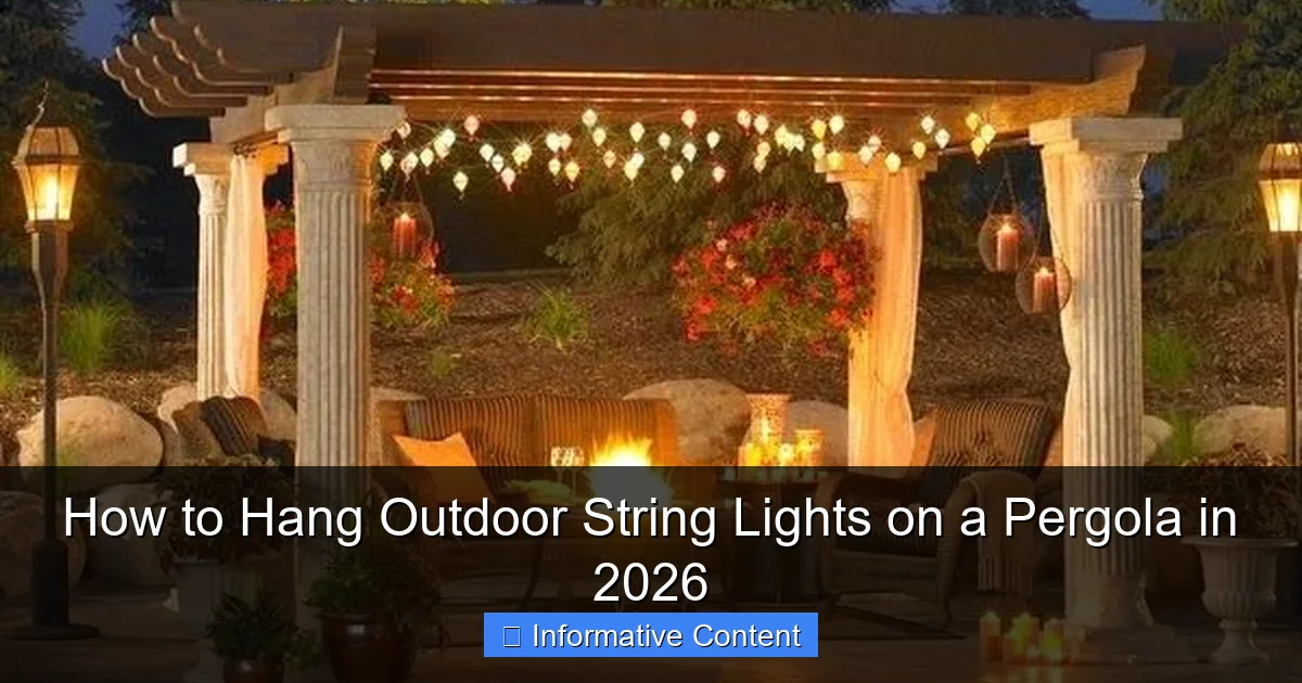 How to Hang Outdoor String Lights on a Pergola in 2026