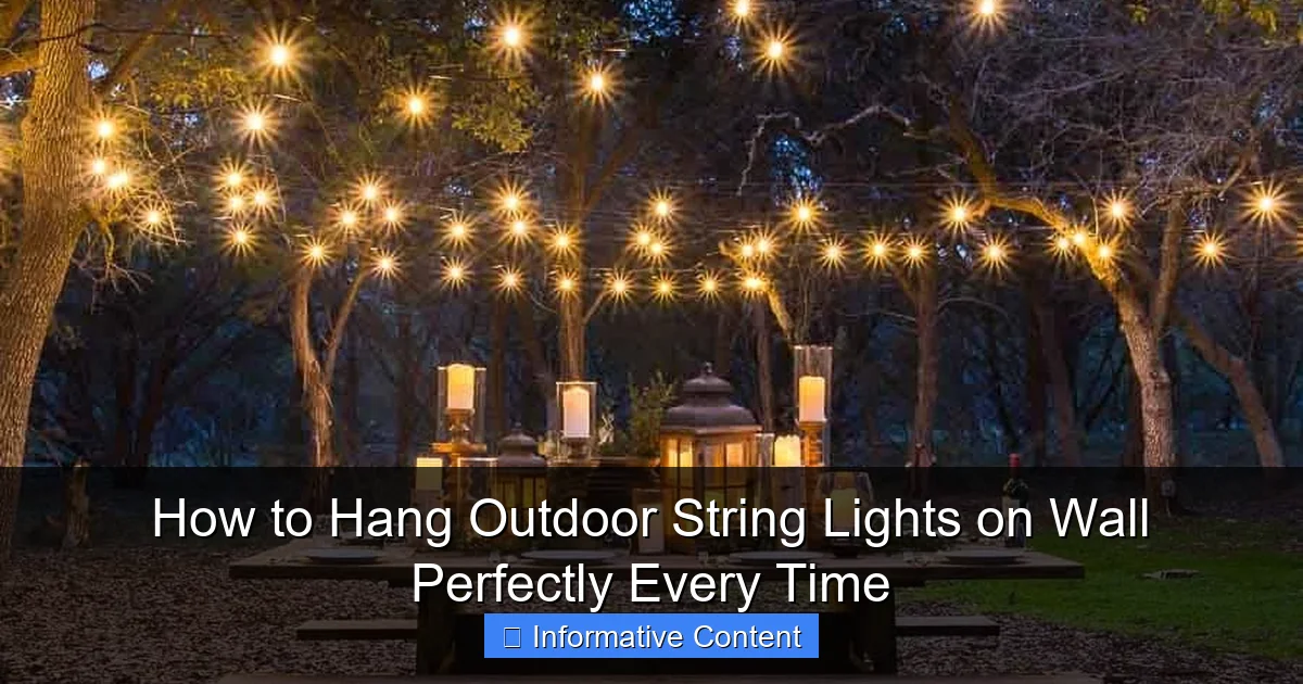 How to Hang Outdoor String Lights on Wall Perfectly Every Time