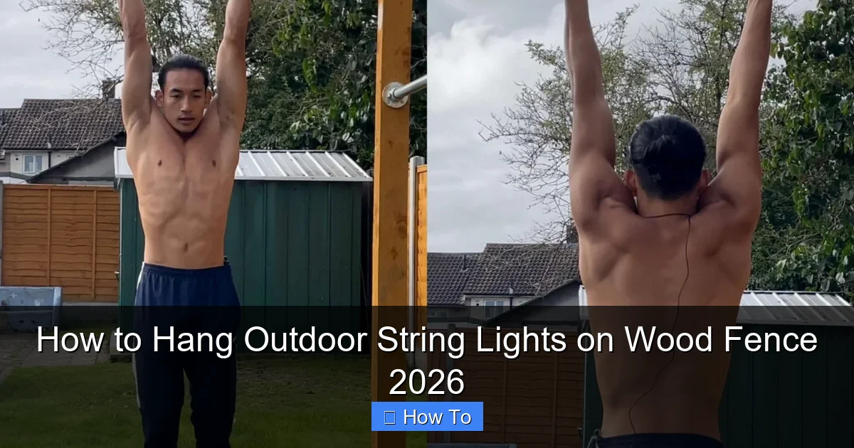 How to Hang Outdoor String Lights on Wood Fence 2026