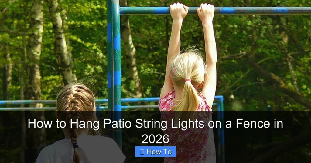 How to Hang Patio String Lights on a Fence in 2026