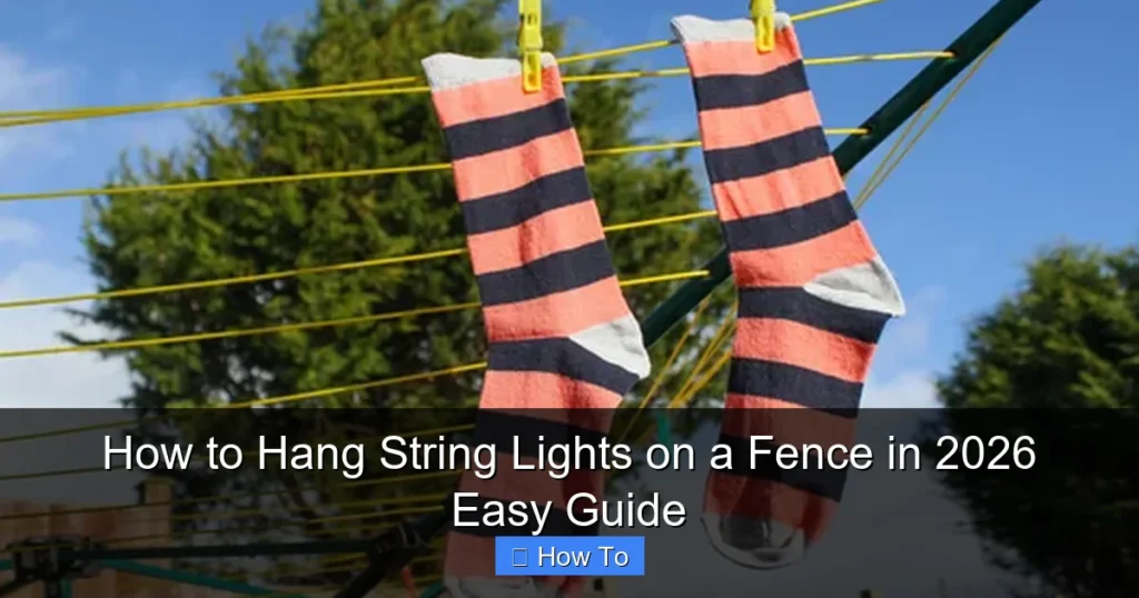How to Hang String Lights on a Fence in 2026 Easy Guide