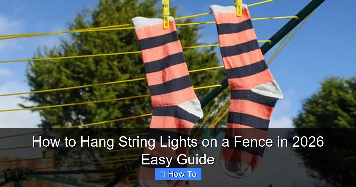 How to Hang String Lights on a Fence in 2026 Easy Guide