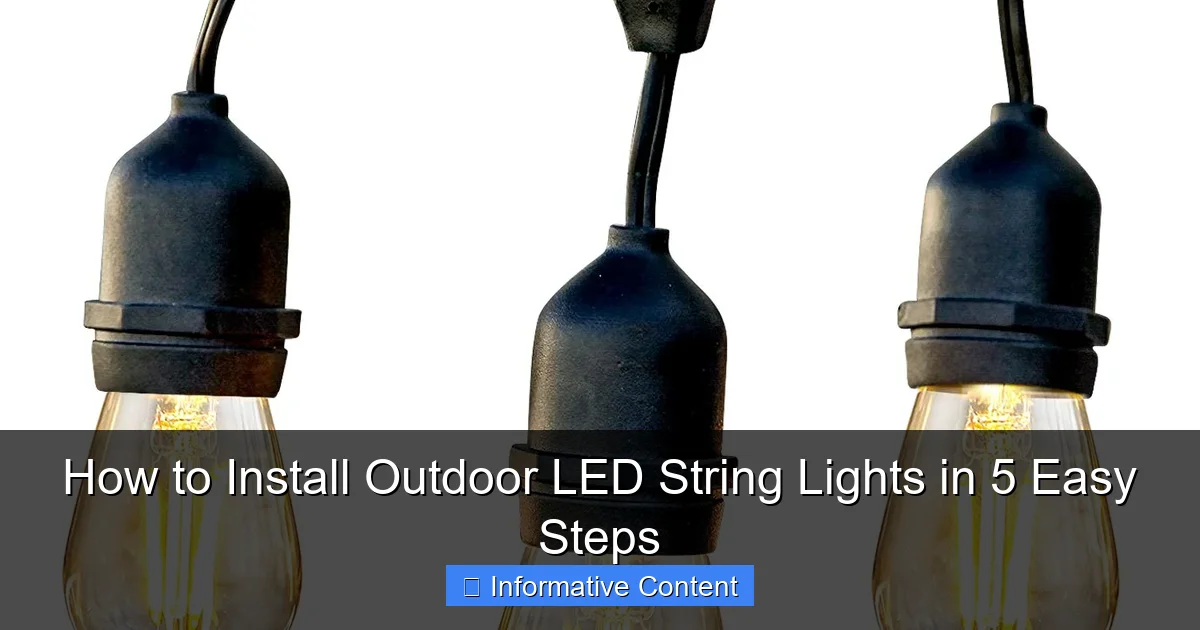 How to Install Outdoor LED String Lights in 5 Easy Steps
