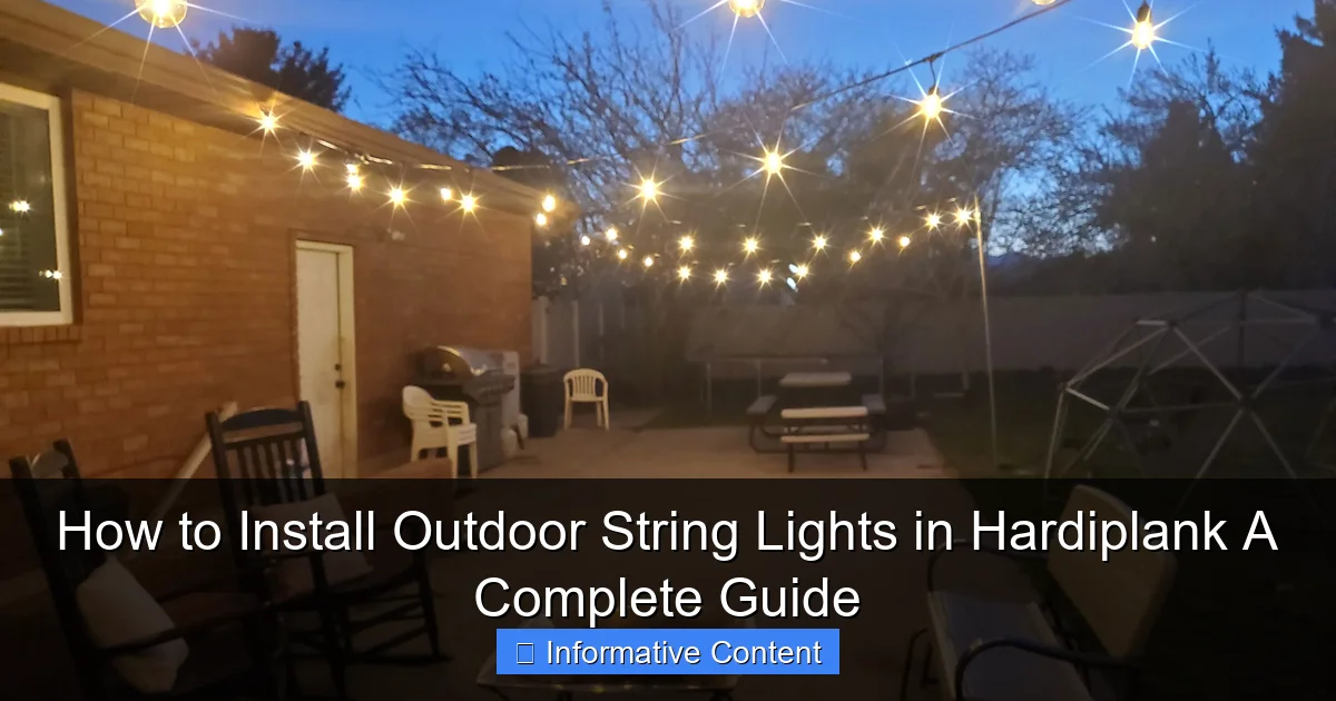 How to Install Outdoor String Lights in Hardiplank A Complete Guide