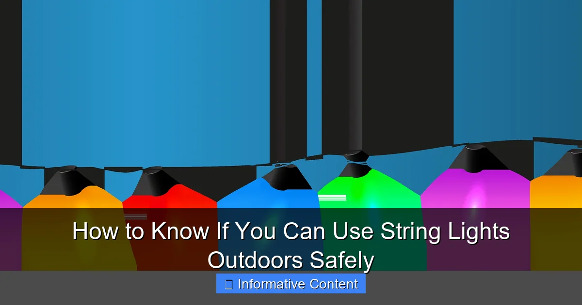 How to Know If You Can Use String Lights Outdoors Safely