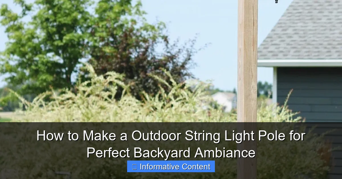 How to Make a Outdoor String Light Pole for Perfect Backyard Ambiance