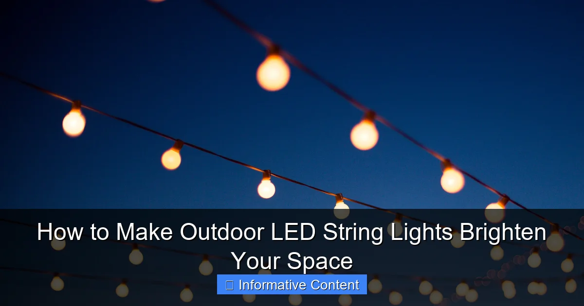 How to Make Outdoor LED String Lights Brighten Your Space