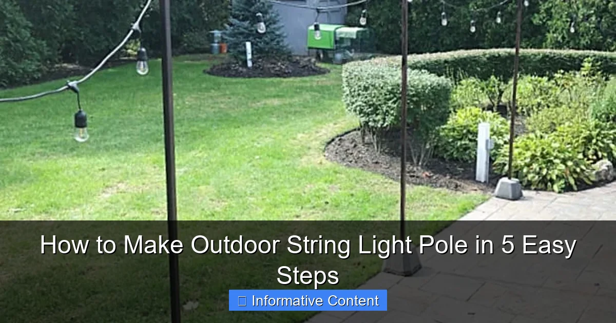 How to Make Outdoor String Light Pole in 5 Easy Steps