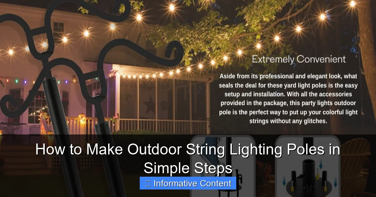 How to Make Outdoor String Lighting Poles in Simple Steps