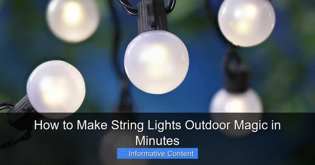 How to Make String Lights Outdoor Magic in Minutes