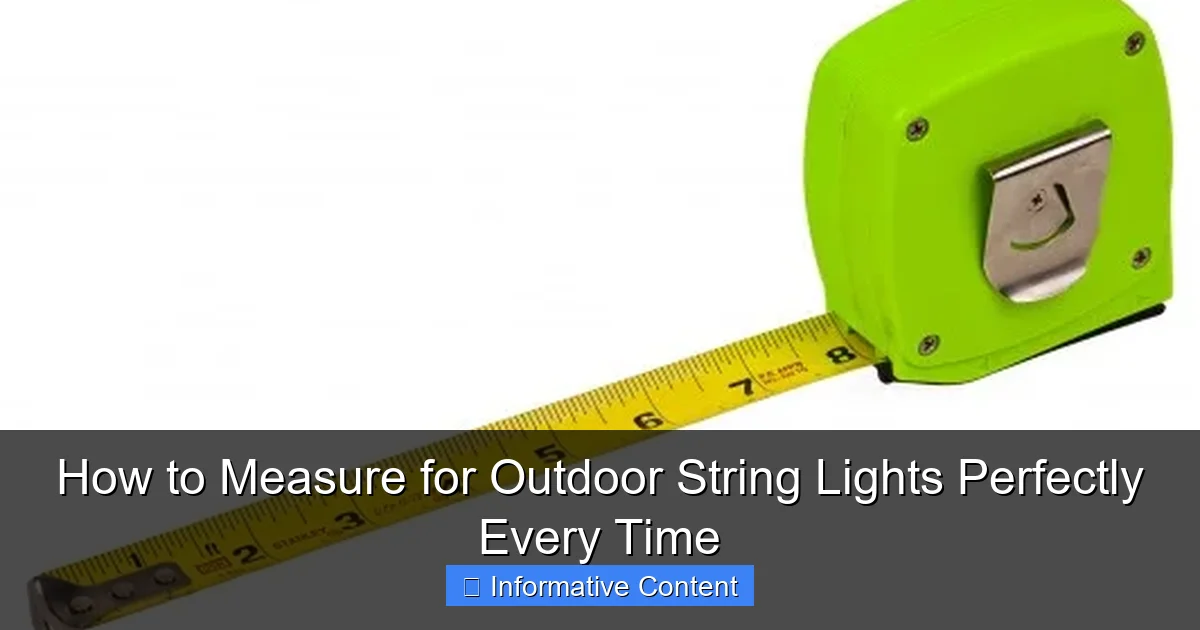 How to Measure for Outdoor String Lights Perfectly Every Time