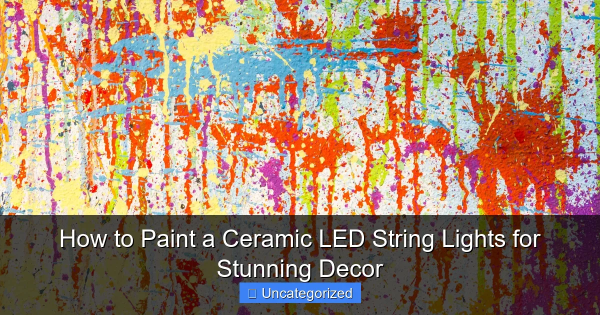 How to Paint a Ceramic LED String Lights for Stunning Decor