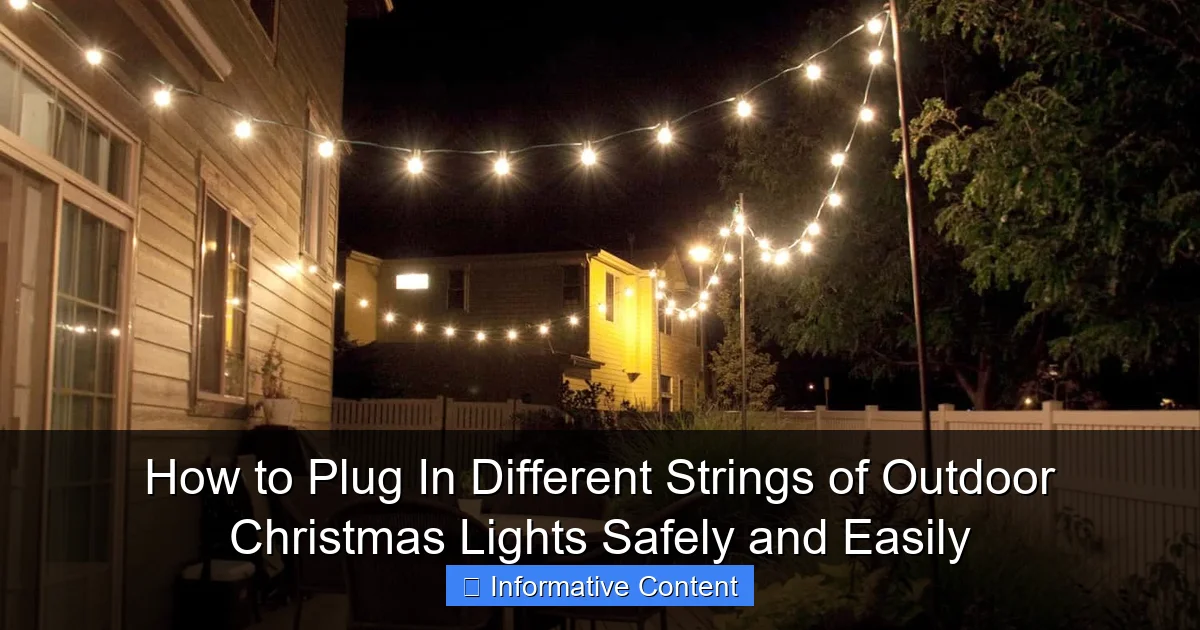 How to Plug In Different Strings of Outdoor Christmas Lights Safely and Easily