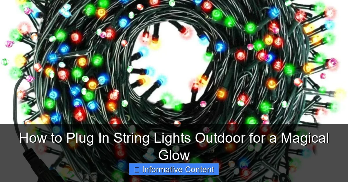 How to Plug In String Lights Outdoor for a Magical Glow