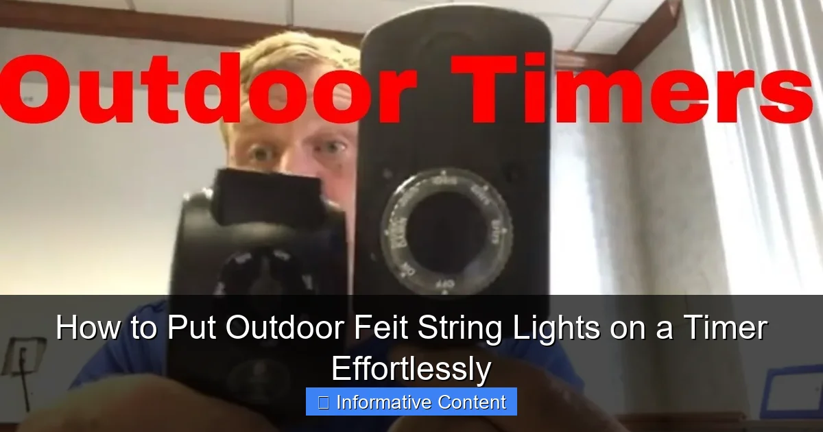 How to Put Outdoor Feit String Lights on a Timer Effortlessly