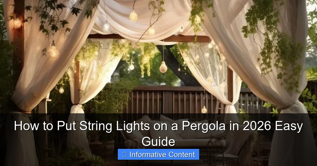 How to Put String Lights on a Pergola in 2026 Easy Guide