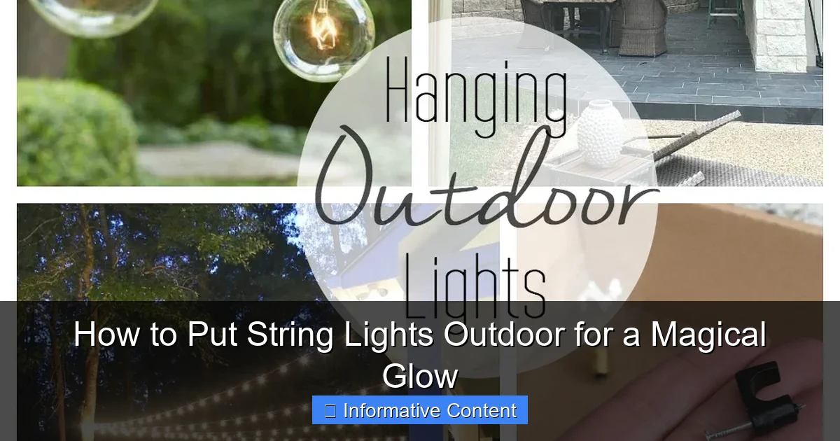 How to Put String Lights Outdoor for a Magical Glow