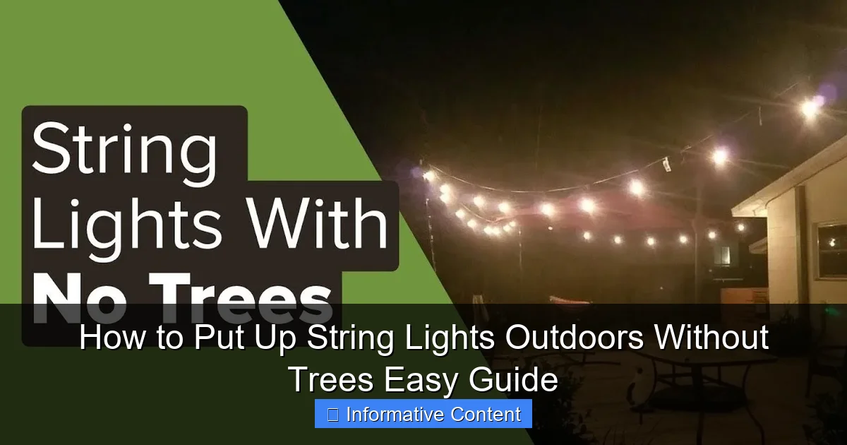 How to Put Up String Lights Outdoors Without Trees Easy Guide