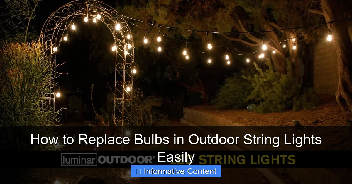 How to Replace Bulbs in Outdoor String Lights Easily