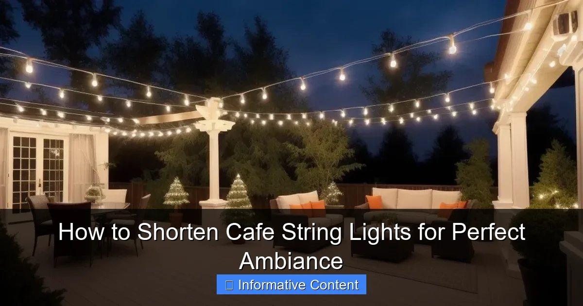 How to Shorten Cafe String Lights for Perfect Ambiance