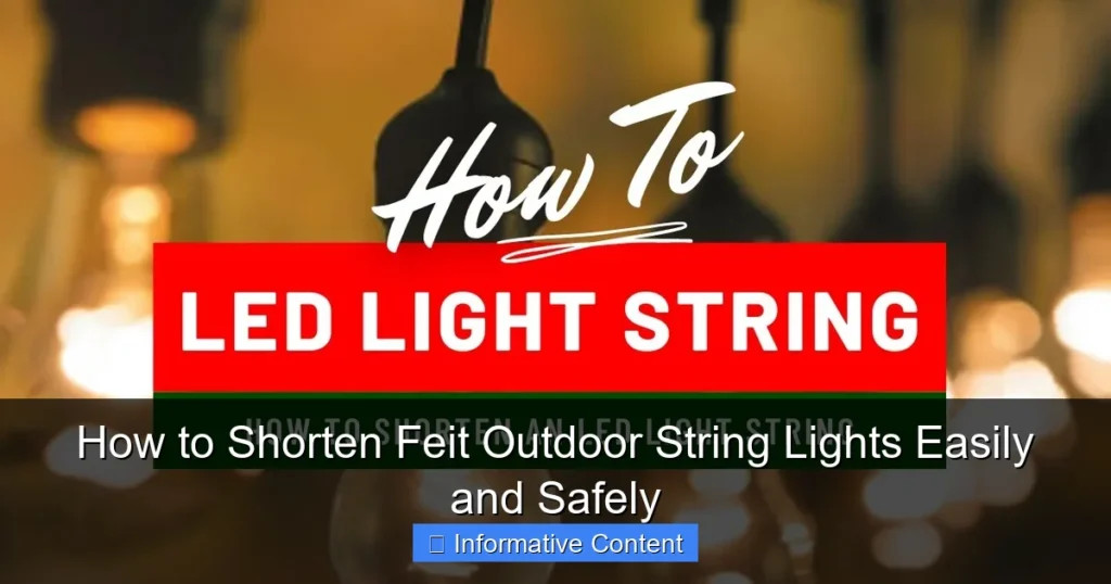 How to Shorten Feit Outdoor String Lights Easily and Safely