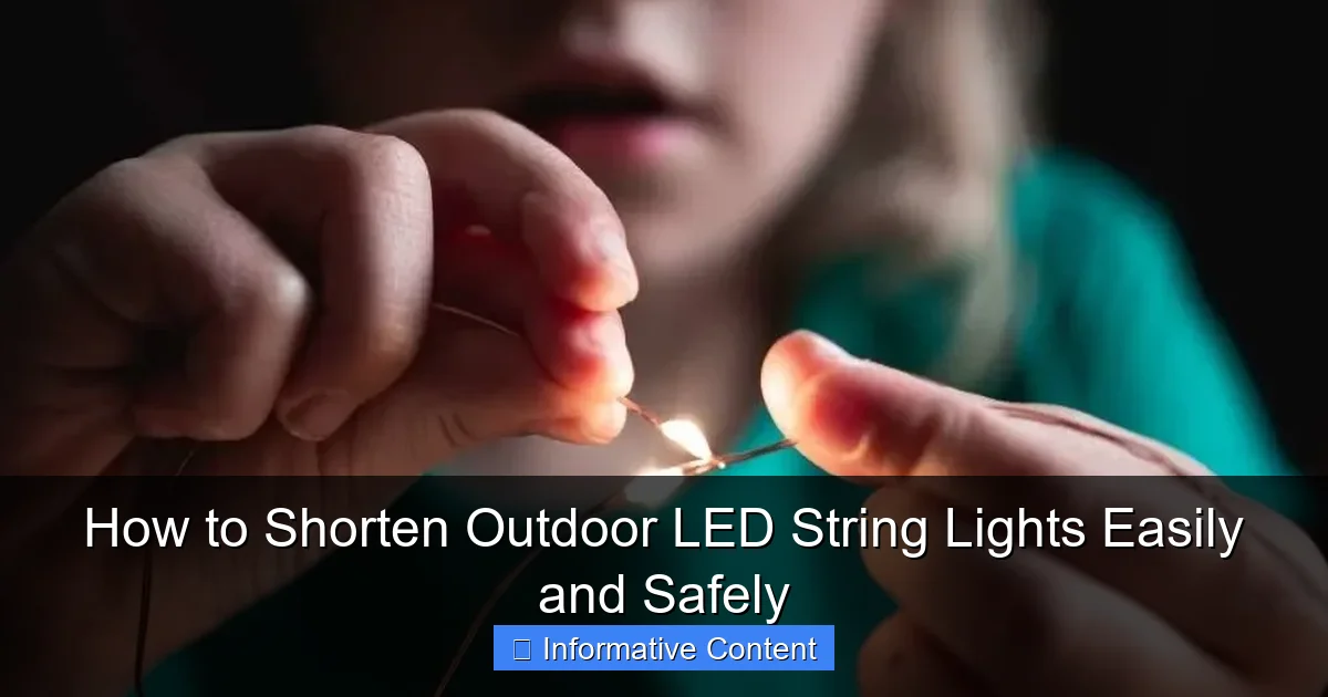 How to Shorten Outdoor LED String Lights Easily and Safely