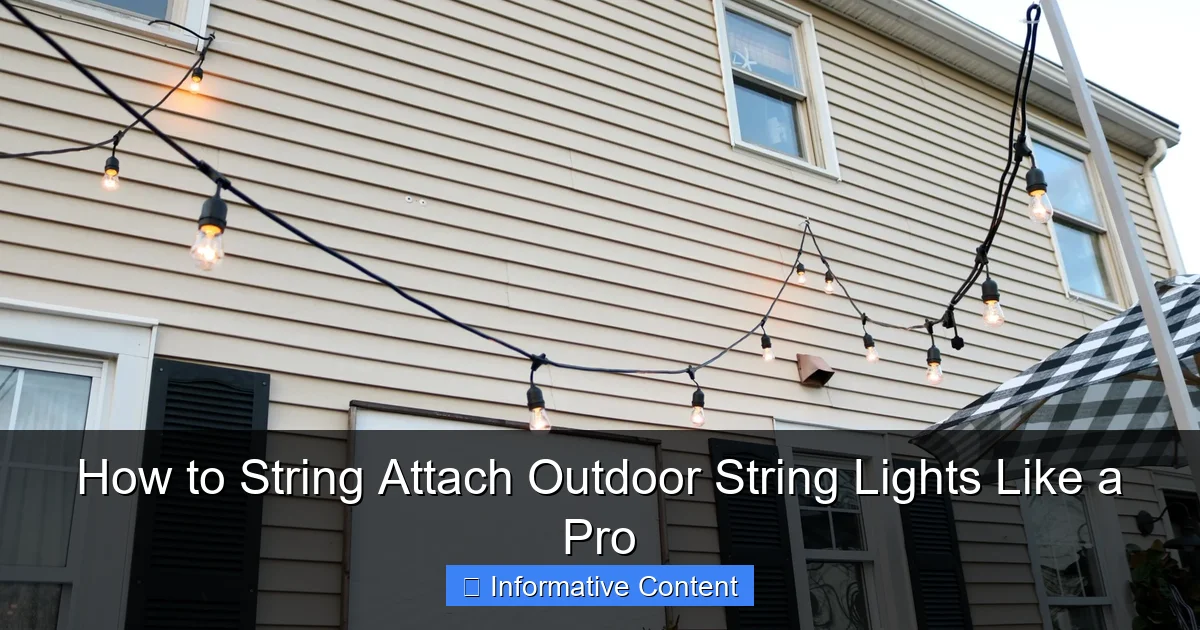 How to String Attach Outdoor String Lights Like a Pro