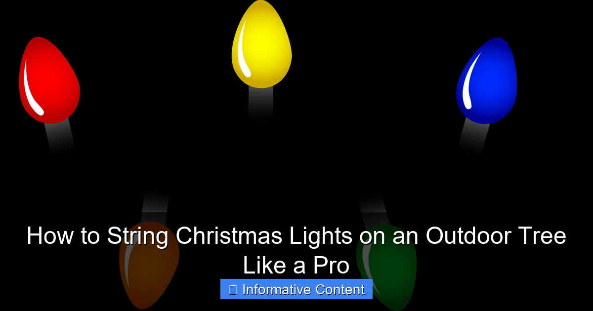 How to String Christmas Lights on an Outdoor Tree Like a Pro