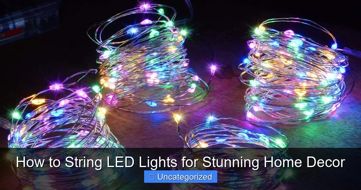 How to String LED Lights for Stunning Home Decor