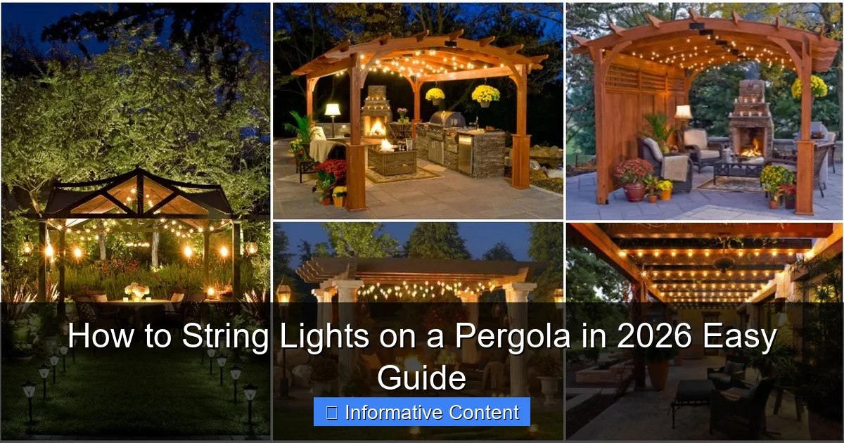 How to String Lights on a Pergola in 2026 Easy Guide