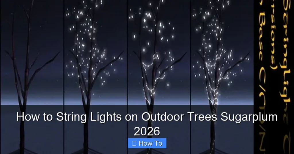 How to String Lights on Outdoor Trees Sugarplum 2026