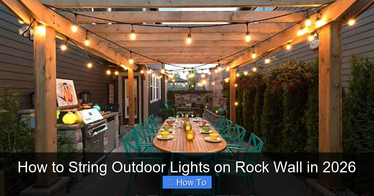 How to String Outdoor Lights on Rock Wall in 2026