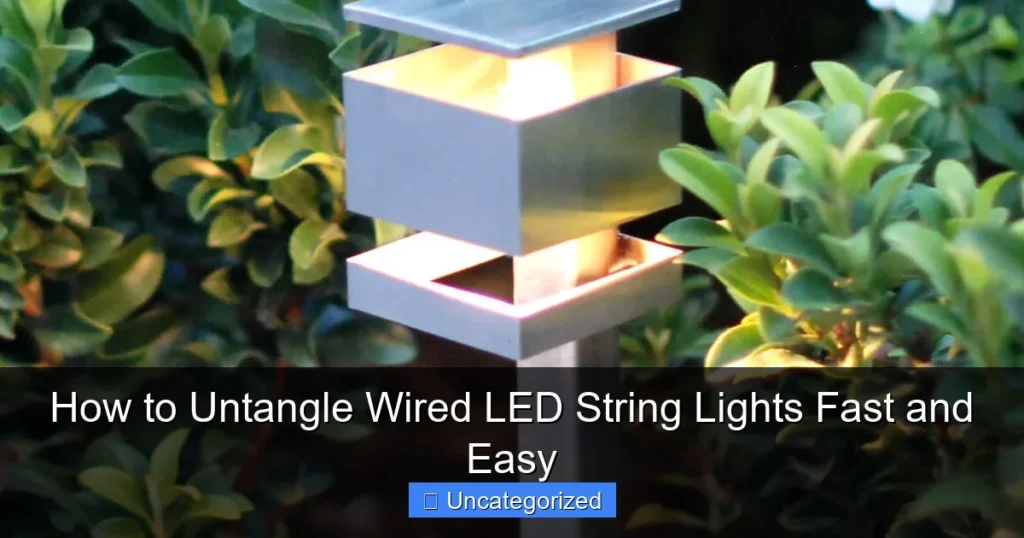 How to Untangle Wired LED String Lights Fast and Easy