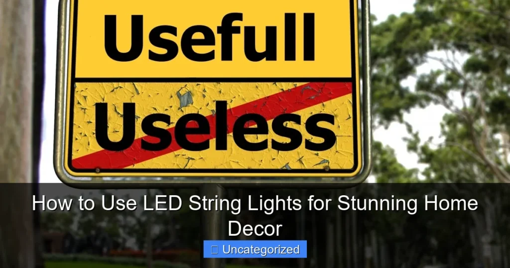 How to Use LED String Lights for Stunning Home Decor