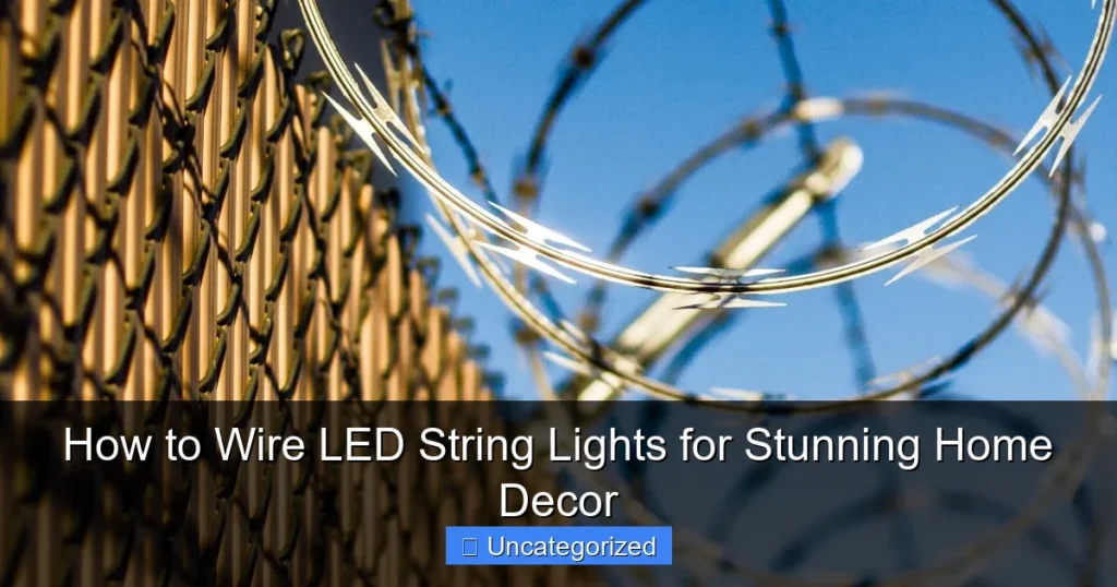 How to Wire LED String Lights for Stunning Home Decor