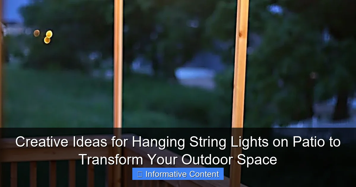 Creative Ideas for Hanging String Lights on Patio to Transform Your Outdoor Space